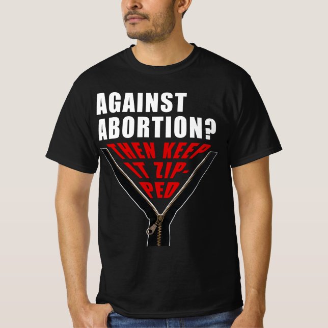 Camiseta ¿Antiaborto? Manténgalo comprimido (Anverso)