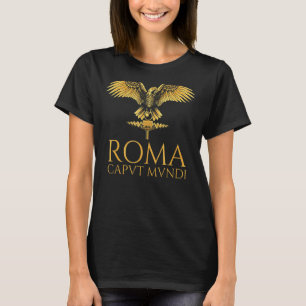 Camiseta Antigua águila romana Roma Caput Mundi Spqr Roma A