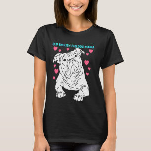 Camiseta Antigua Bulldog inglesa mamá ama vieja burla ingle