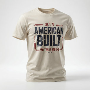 Camiseta Antiguo Construido Americano 250 Años Fuerte Patri