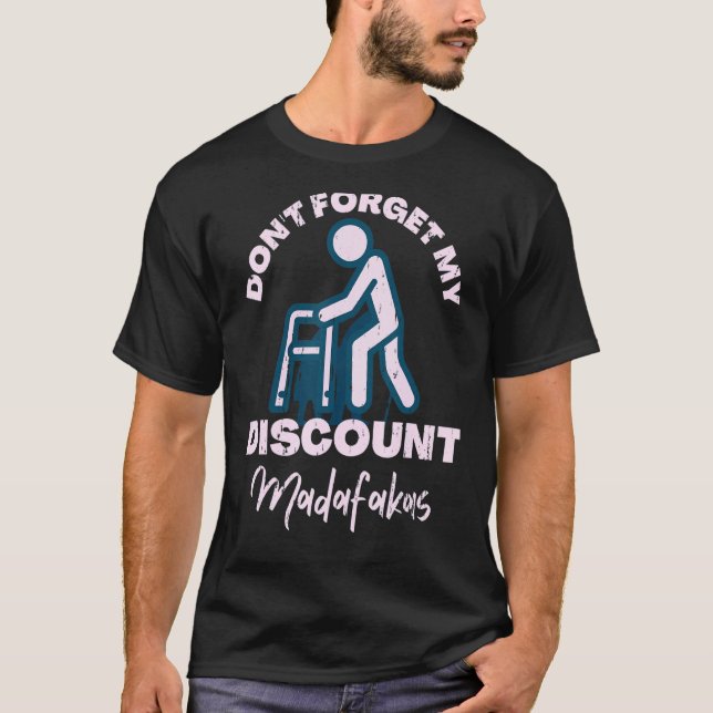 Camiseta Antiguo descuento Madafakas Ancianos Gag Hombres g (Anverso)