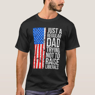 Camiseta Antiliberal Sólo Un Padre Regular Tratando De No R