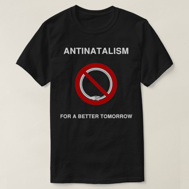 Camiseta Antinatalismo para un mejor mañana (Diseño del anverso)