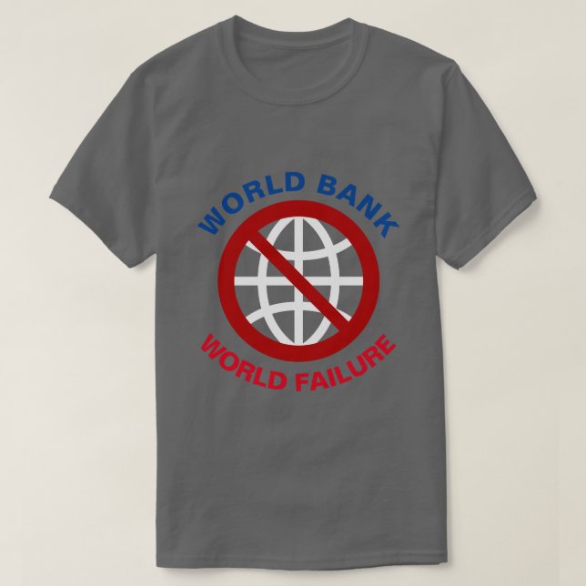 Camiseta Antineoliberalismo del Banco Mundial (Diseño del anverso)