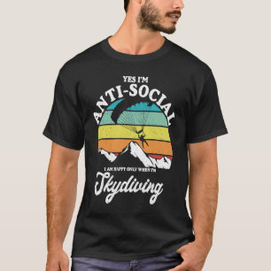 Camiseta Antisocial Divertido Feliz Cuando Paracaidismo Par