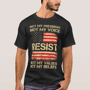 Camiseta Antitrump no resiste mi presidente Bandera De Esta