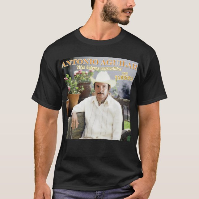 Camiseta Antonio Aguilar - Mis Boleros Consentidos con Tamb (Anverso)