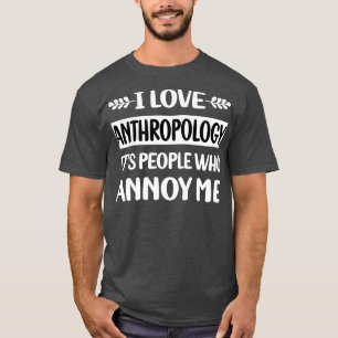 Camiseta Antropóloga de Annoy Me Antropología