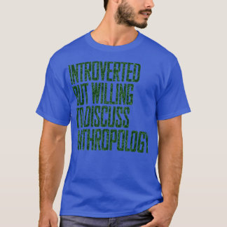 Camiseta Antropología antropológica estudiada