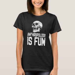 Camiseta Antropología Antropólogo Arqueólogo Ethnogra