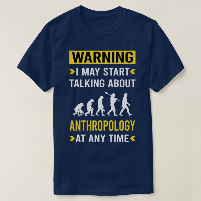 Camiseta Antropología de advertencia Antropólogo (Diseño del anverso)
