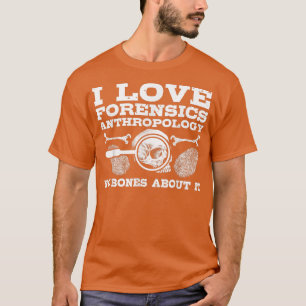 Camiseta Antropología forense Bone Whisperer Funny Forensi