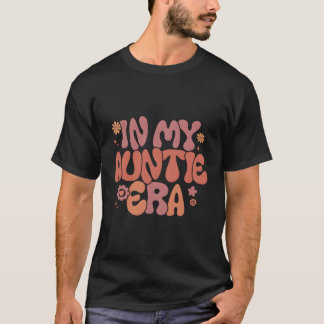 Camiseta Anuncio De Bebé En Mi Era De La Tía De La Madre