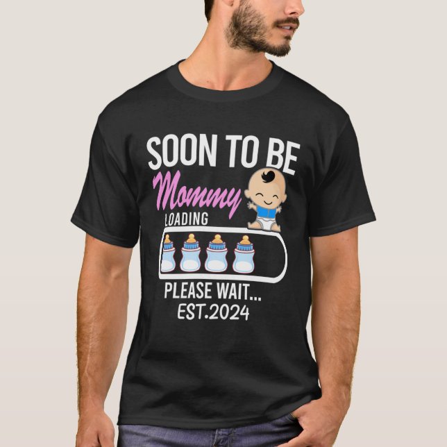 Camiseta Anuncio De Embarazo Para Que Mamá Pronto Sea Mamá (Anverso)