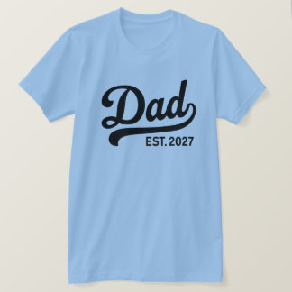Camiseta Anuncio de nuevo padre para ser papá en 2027