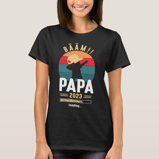 Camiseta Anuncio de papá que trabaja para papá que carga Da (Anverso)