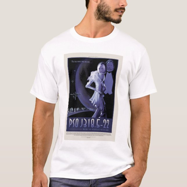 Camiseta Anuncio de viajes de Sci-Fi, Planet PSO J318.5-22 (Anverso)