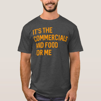 Camiseta Anuncios divertidos y comida para mí Funny retro
