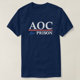 Camiseta AOC Para Prisión   Anti AOC   Política   Divertido