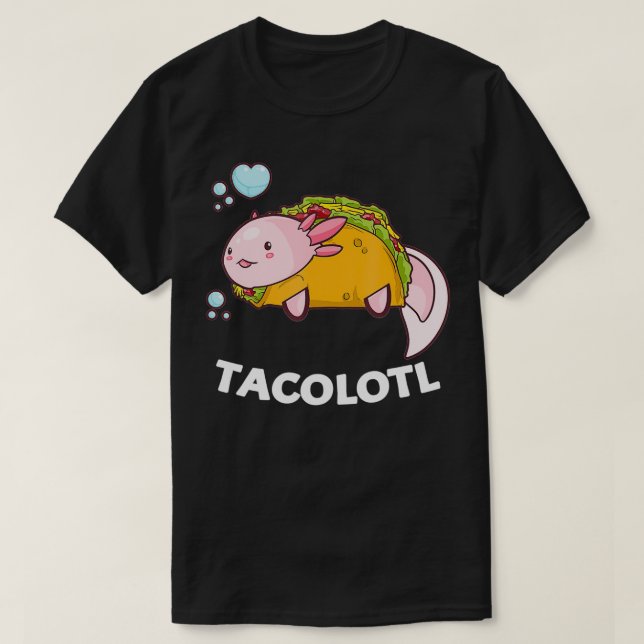 Camiseta Aolotl Funny Tacolotl Pun Ambystoma Meicanum (Diseño del anverso)