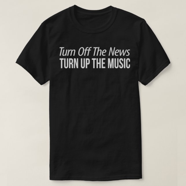 Camiseta Apagar Las Noticias De La Música (Diseño del anverso)