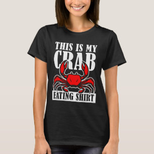 Camiseta Aparato de cangrejo para comer este es mi cangrejo
