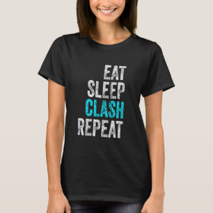 Camiseta Aparato De Clan De Juego Comer Sueño Choque Repeti