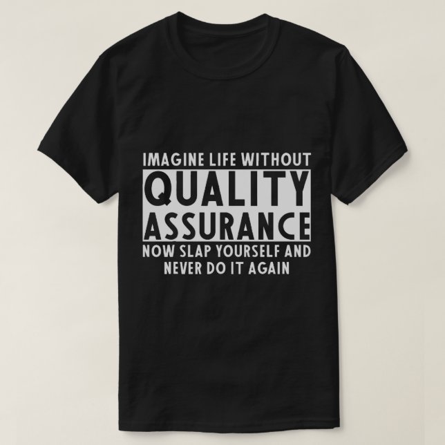 Camiseta Aparato de Garantía de Calidad Divertidas Afirmaci (Diseño del anverso)