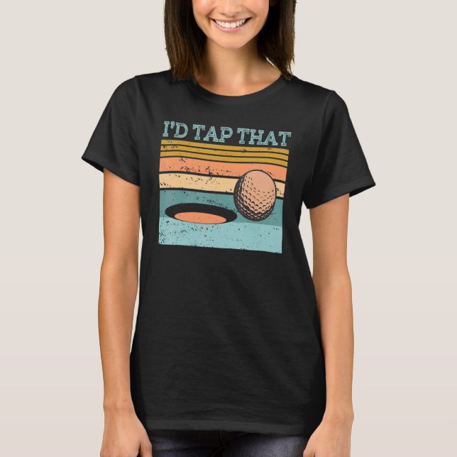 Camiseta Aparato de golf que aprovecharía para jugar golf (Anverso)