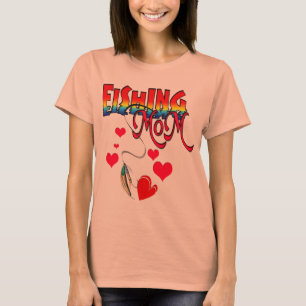Camiseta Aparato De Pesca De Mamá