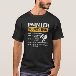 Camiseta Aparato De Tarifa Horaria De Pintor Para Pintores