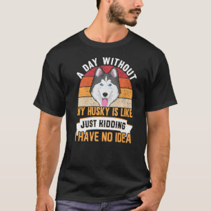 Camiseta Aparato Siberiano De Perro Husky Para El Dueño Hus