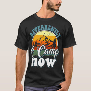 Camiseta aparentemente ahora acampo