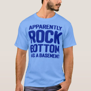 Camiseta Aparentemente El Fondo Rock Tiene Un Subsuelo