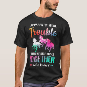Camiseta Aparentemente, Las Mujeres Estaban En Problemas Cu