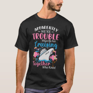 Camiseta Aparentemente somos un problema cuando estamos cru