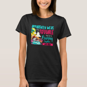 Camiseta Aparentemente somos un problema cuando estamos cru