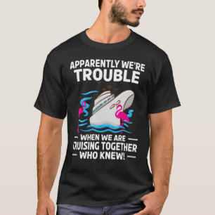 Camiseta Aparentemente somos un problema cuando estamos cru