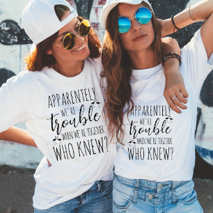 Camiseta Aparentemente tenemos problemas cuando juntamos ca