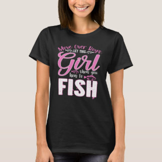 Camiseta Apartad chicos dejad que esta chica os muestre cóm