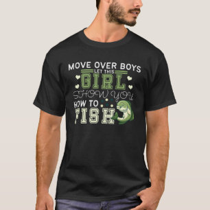 Camiseta Apartad chicos dejad que esta chica os muestre cóm