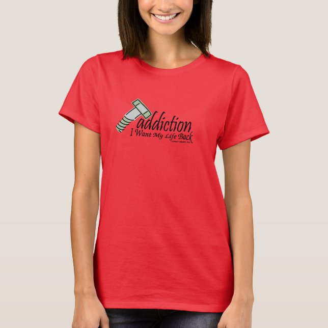 Camiseta apego del tornillo quiero mi parte posterior de la (Anverso)