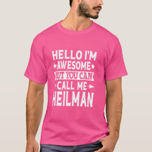Camiseta Apellido De Heilman Llame A Mi Familia Heilman Ape