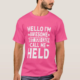 Camiseta Apellido Held Llámame Equipo Familiar Held Apellid