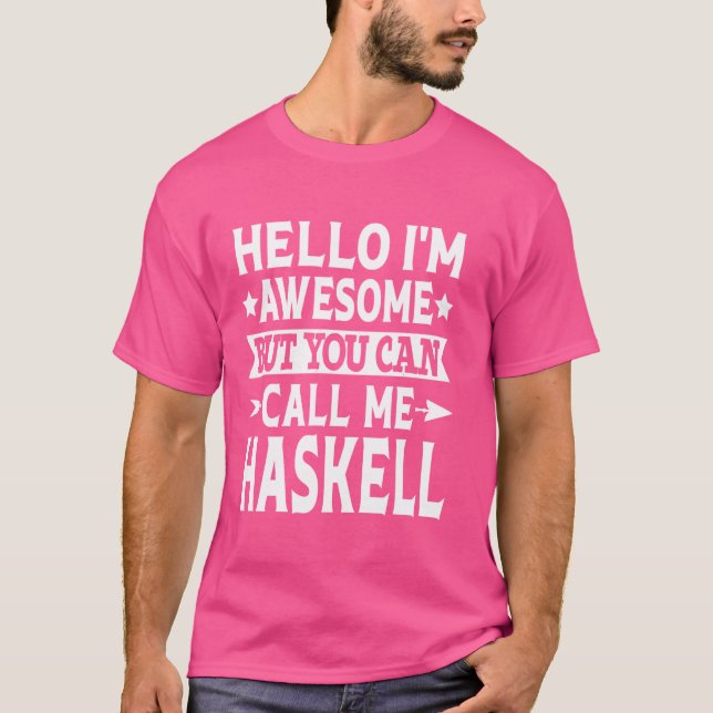 Camiseta Apellidos Haskell Me Llaman Haskell Family Apellid (Anverso)