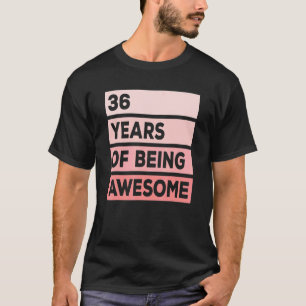 Camiseta Apenas 36 Años De Ser Maravilloso Rosa De Los 36 A