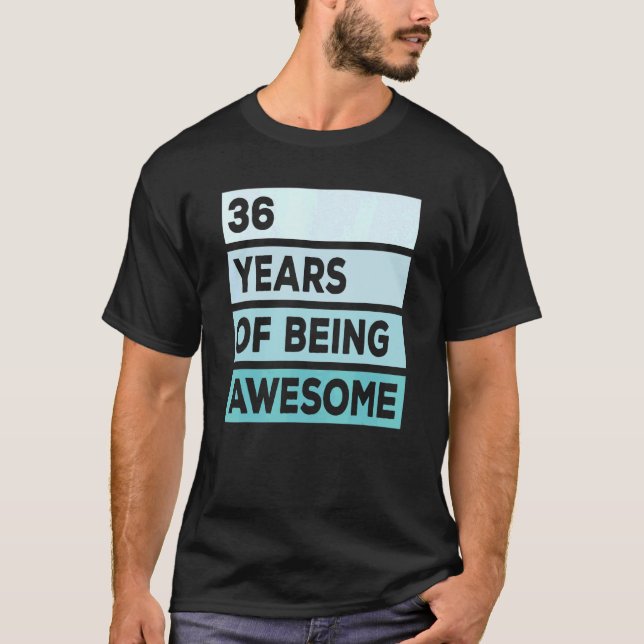 Camiseta Apenas 36 Años De Ser Un Maravilloso Turquesa 36º  (Anverso)