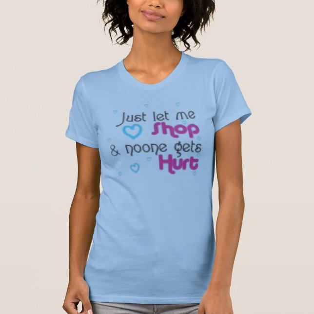 Camiseta apenas déjeme hacer compras (Anverso)