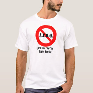 Camiseta ¡Apenas diga "no" a ACOG!