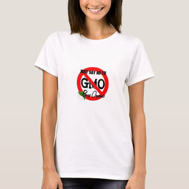 Camiseta Apenas diga NO a GMO (Anverso)